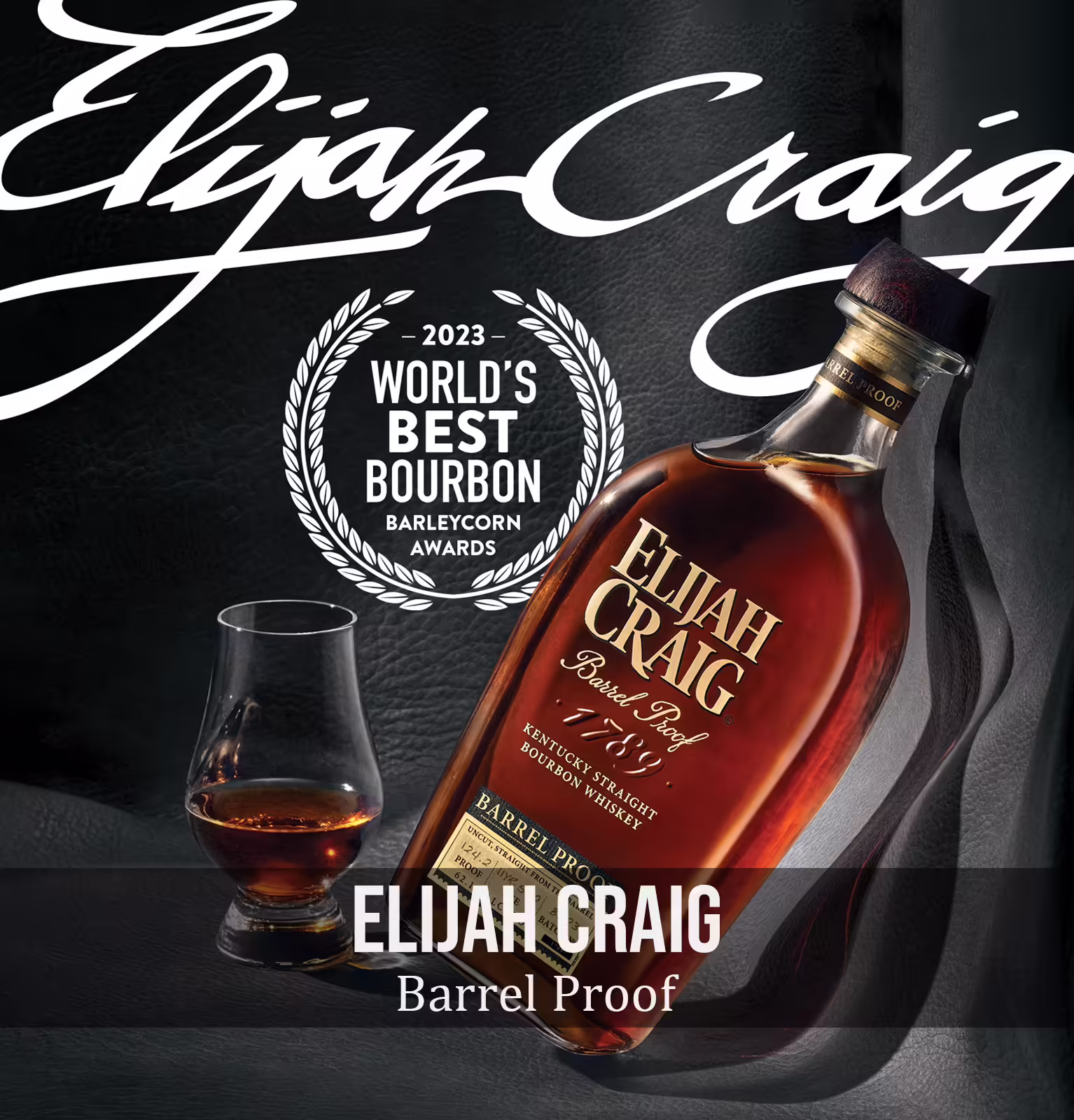 Elijah Craig Barrel Proof 12 Year Old Bourbon Whiskey