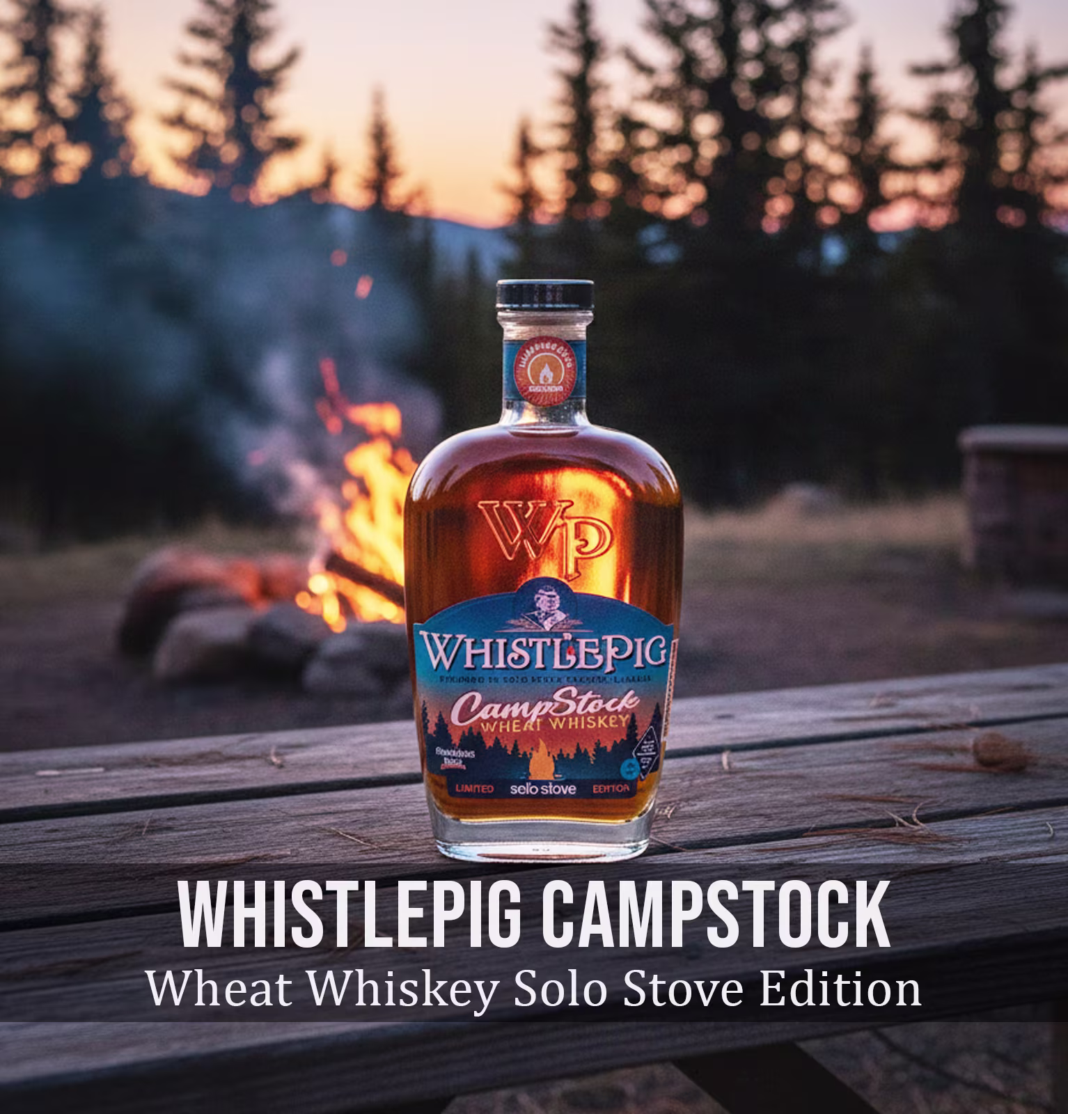WhistlePig CampStock Wheat Whiskey Solo Stove Edition