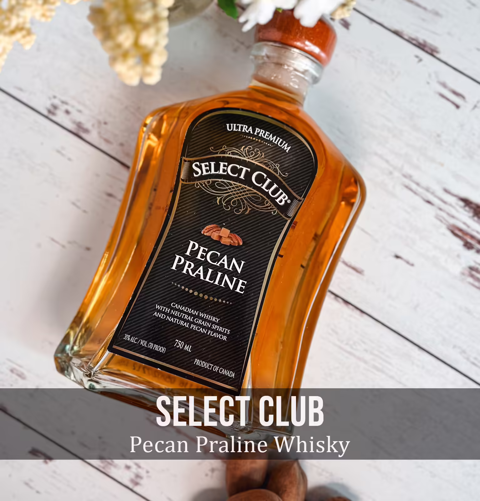 Select Club Ultra Premium Pecan Praline Flavored Whiskey 1L