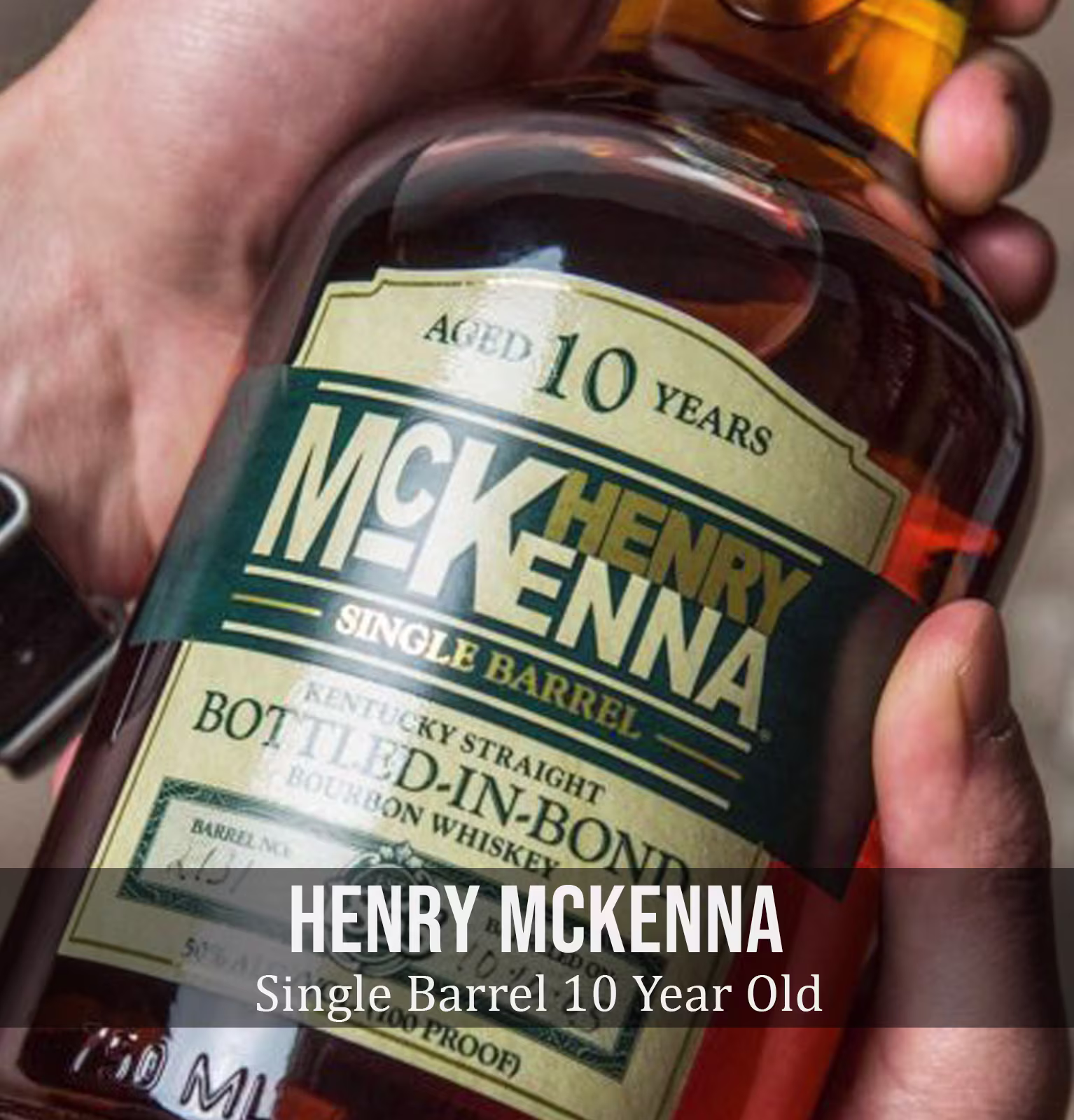 Henry McKenna Single Barrel 10 Year Old Bottled in Bond Kentucky Straight Bourbon Whiskey